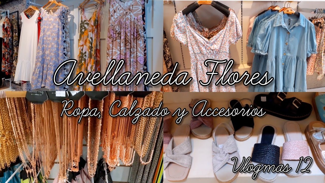 Av Avellaneda Flores 🤗🛍 - ROPA  CALZADO Y ACCESORIOS - Vlogmas 12 🎁