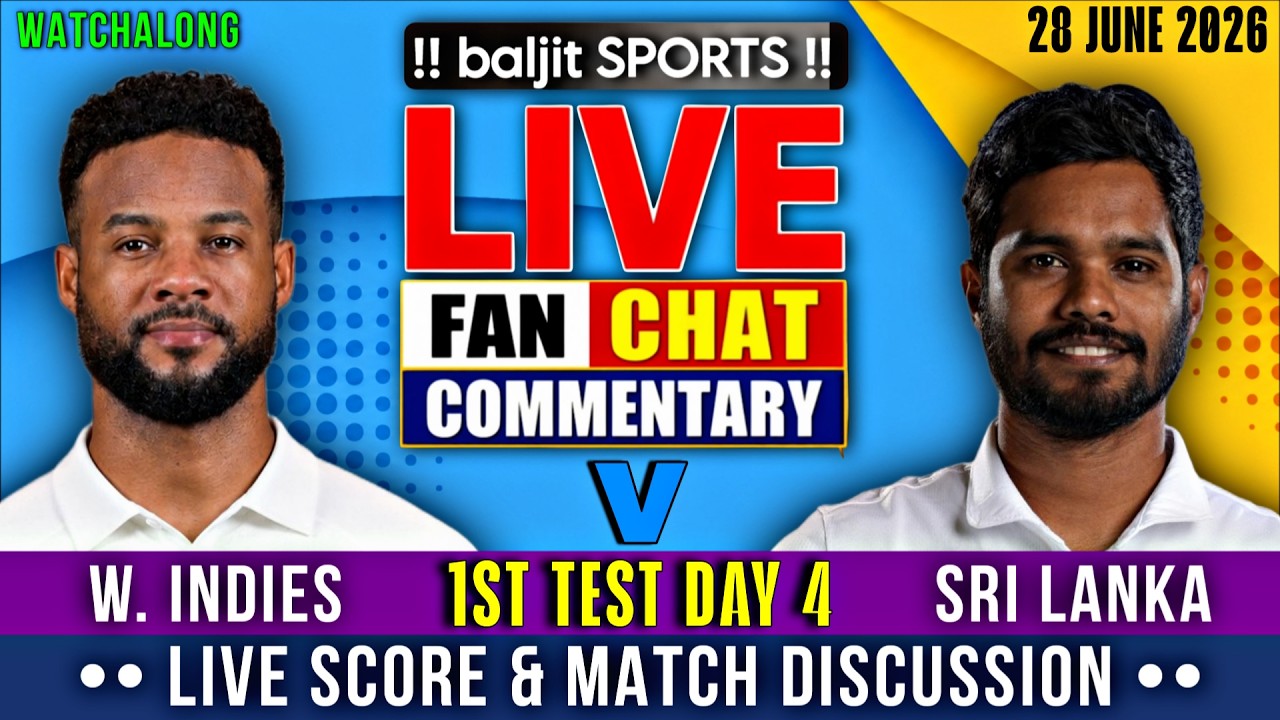 🔴 WI vs SL | West Indies vs Sri Lanka | 1st Test Day 4 | Live Score & Fan Commentary