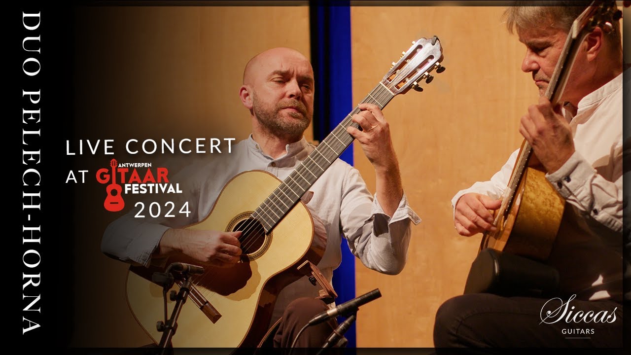 DUO PELECH-HORNA - Live Classical Guitar Concert | Siccas Guitars x  @antwerpengitaarfestival