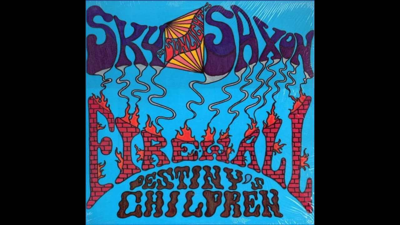 Sky Saxon - Firewall - Destinys Children 1986 Full Album Vinyl