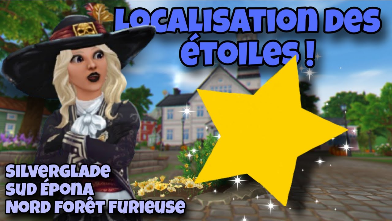 Localisation des étoiles ! ⭐ (Silverglade, Sud d'Epona, Nord Forêt Furieuse)