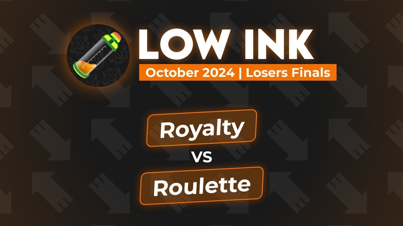 Losers Finals | Royalty vs Roulette | Low Ink October 2024 - Day 2