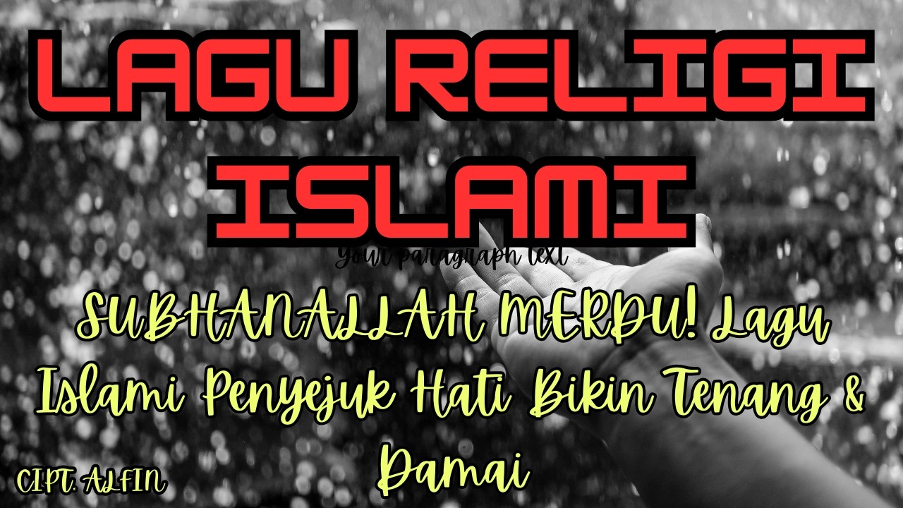 SUBHANALLAH MERDU! Lagu Islami Penyejuk Hati Bikin Tenang & Damai