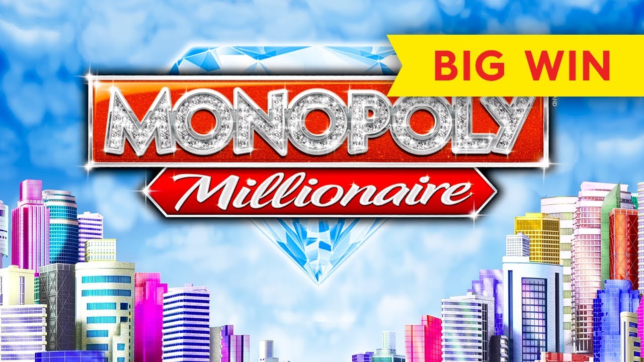 Monopoly Millionaire Slot - BIG WIN BONUS!