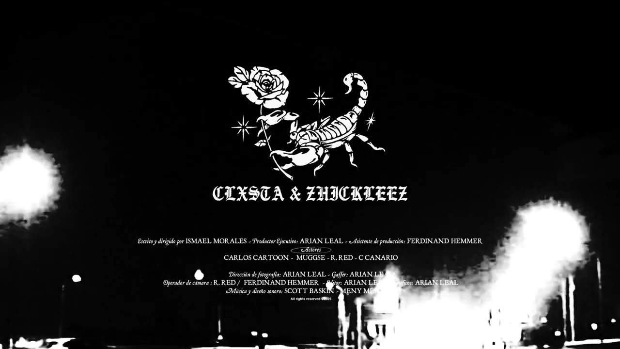 CLXSTA & ZHICKLEEZ  - TODAS LAS ROSAS prod. scott baskin