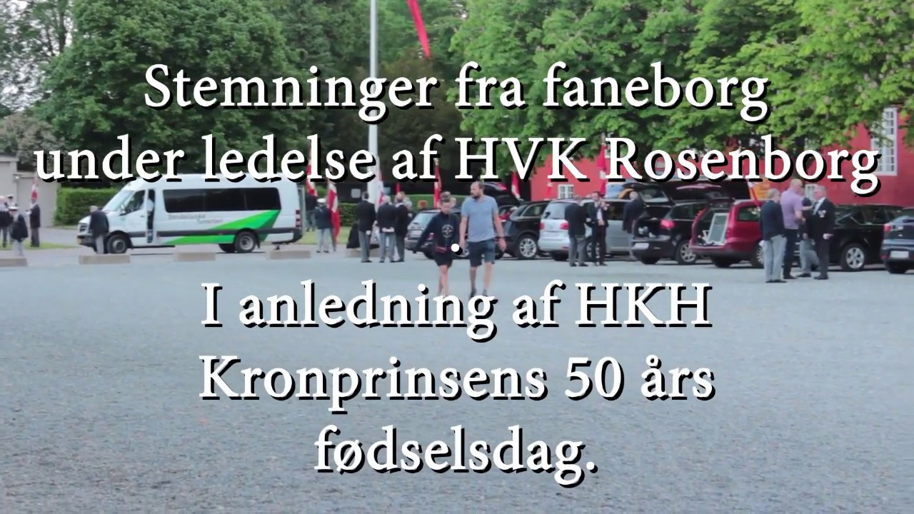 Faneborg for HKH Kronprinsen