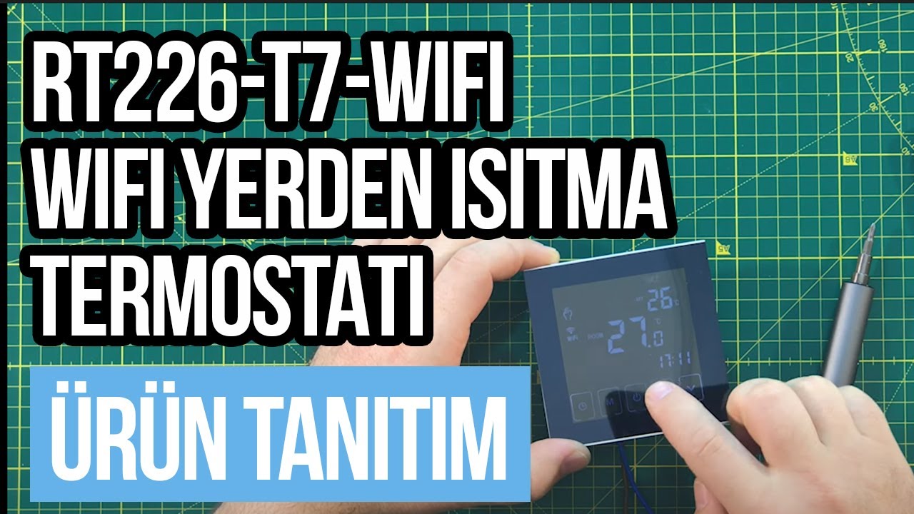 Ürün İnceleme - Yerden Isıtma Oda Termostatı (RT226-T7-WIFI) - Hexa Controls | Kontrolyum.com