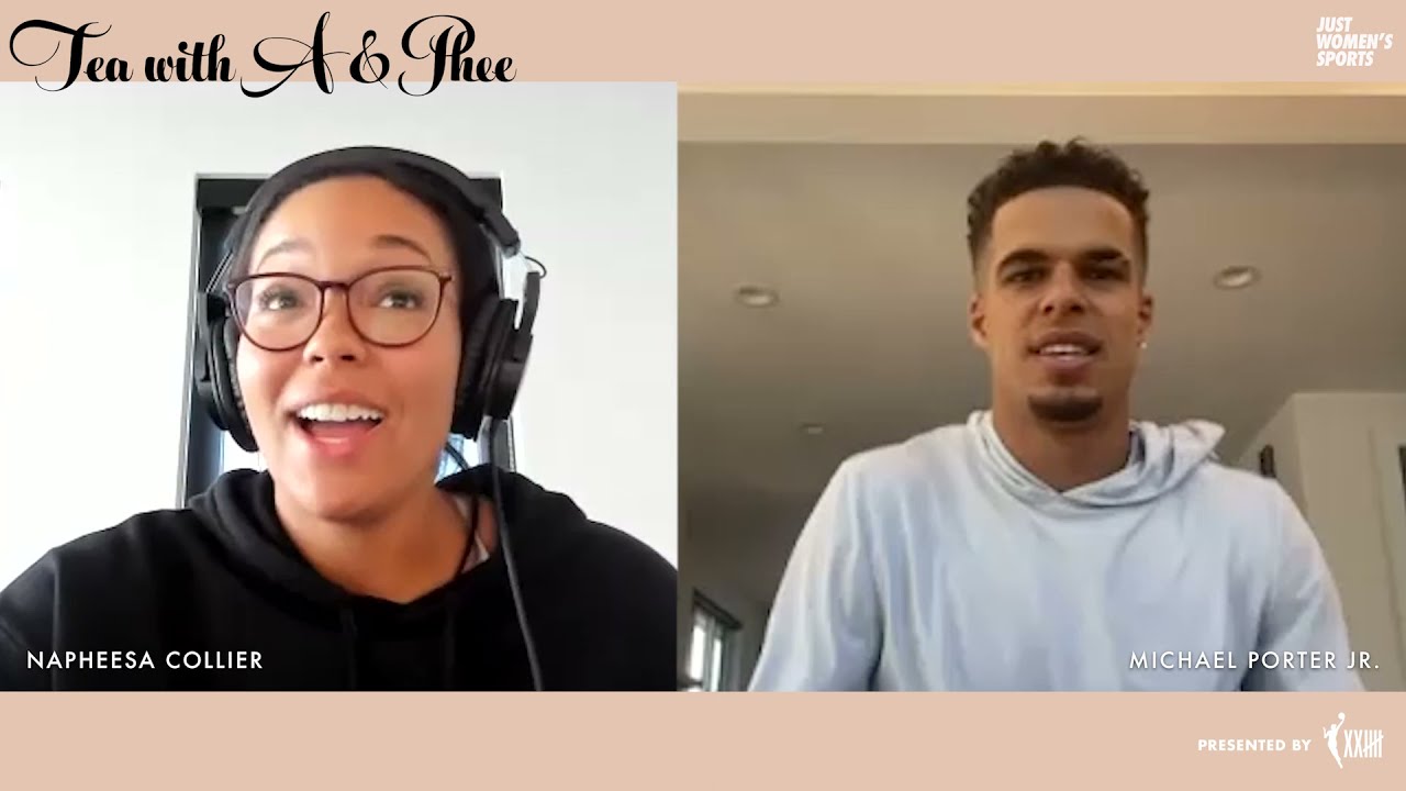 Talking TEArash with Michael Porter Jr.