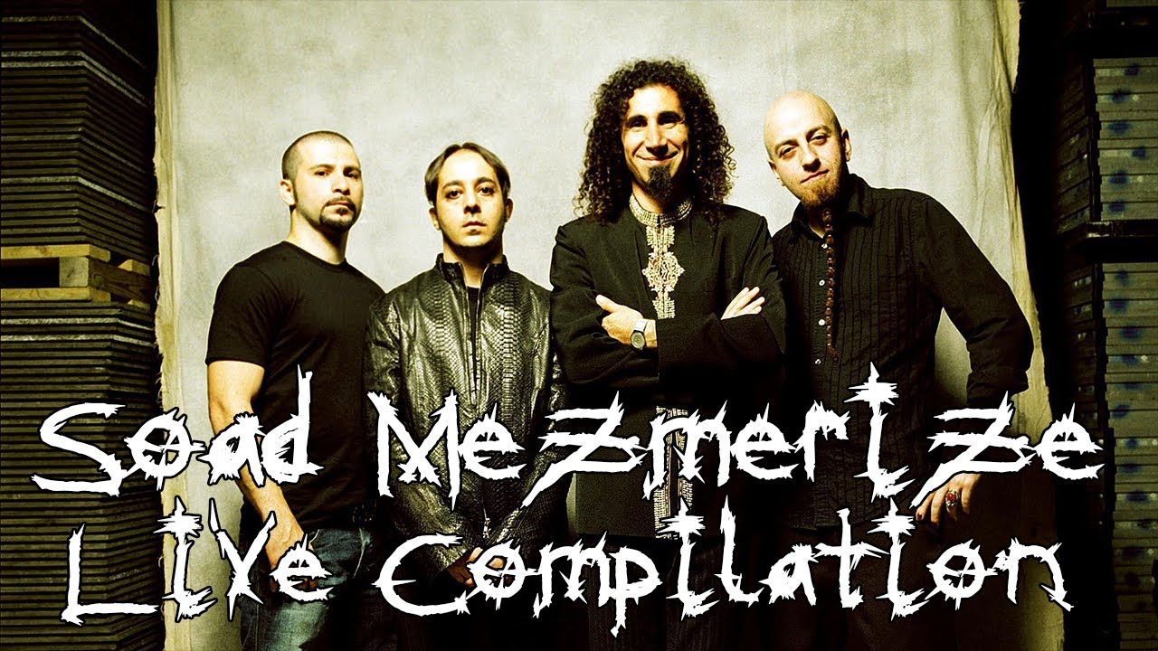 System Of A Down - Mezmerize (Album) Live Compilation
