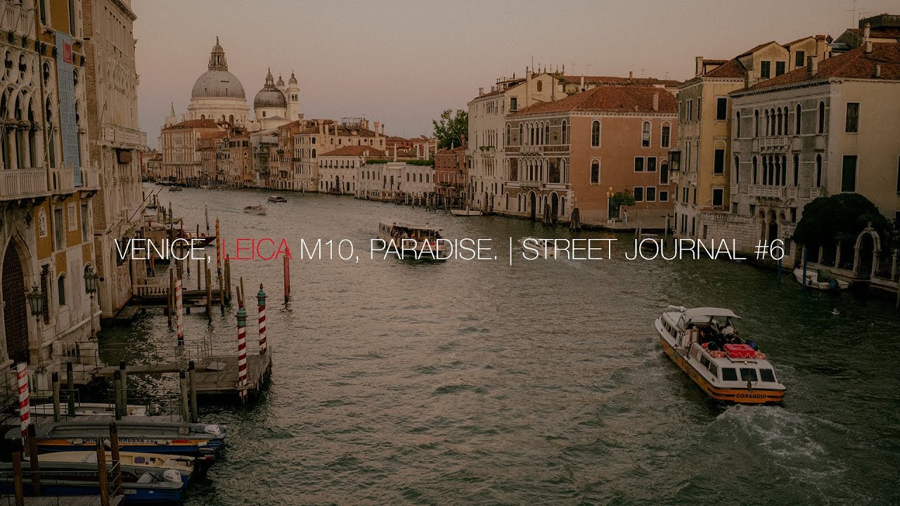 Venice, Leica M10 - Street Photographers paradise? | Street Journal #6