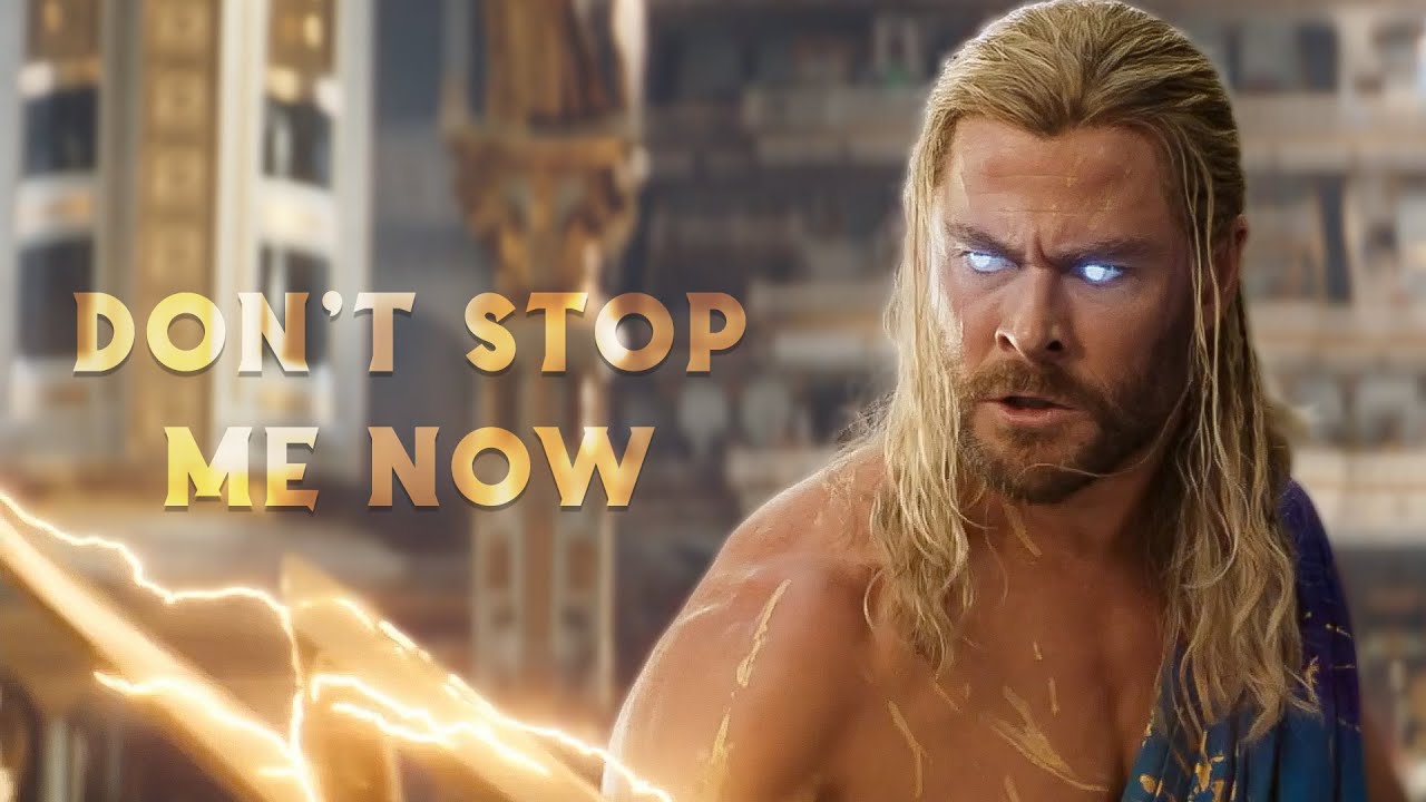 Thor || Don't Stop Me Now