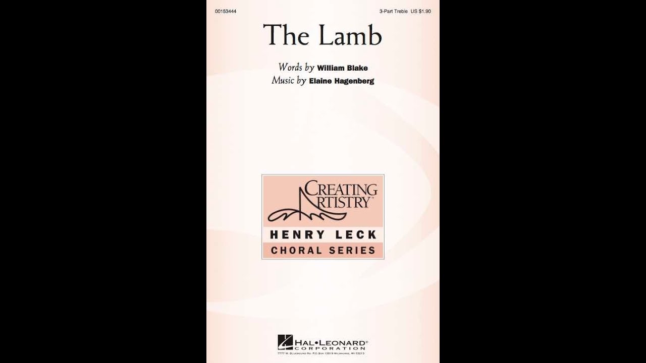 The Lamb (3-Part Treble Choir) - by Elaine Hagenberg