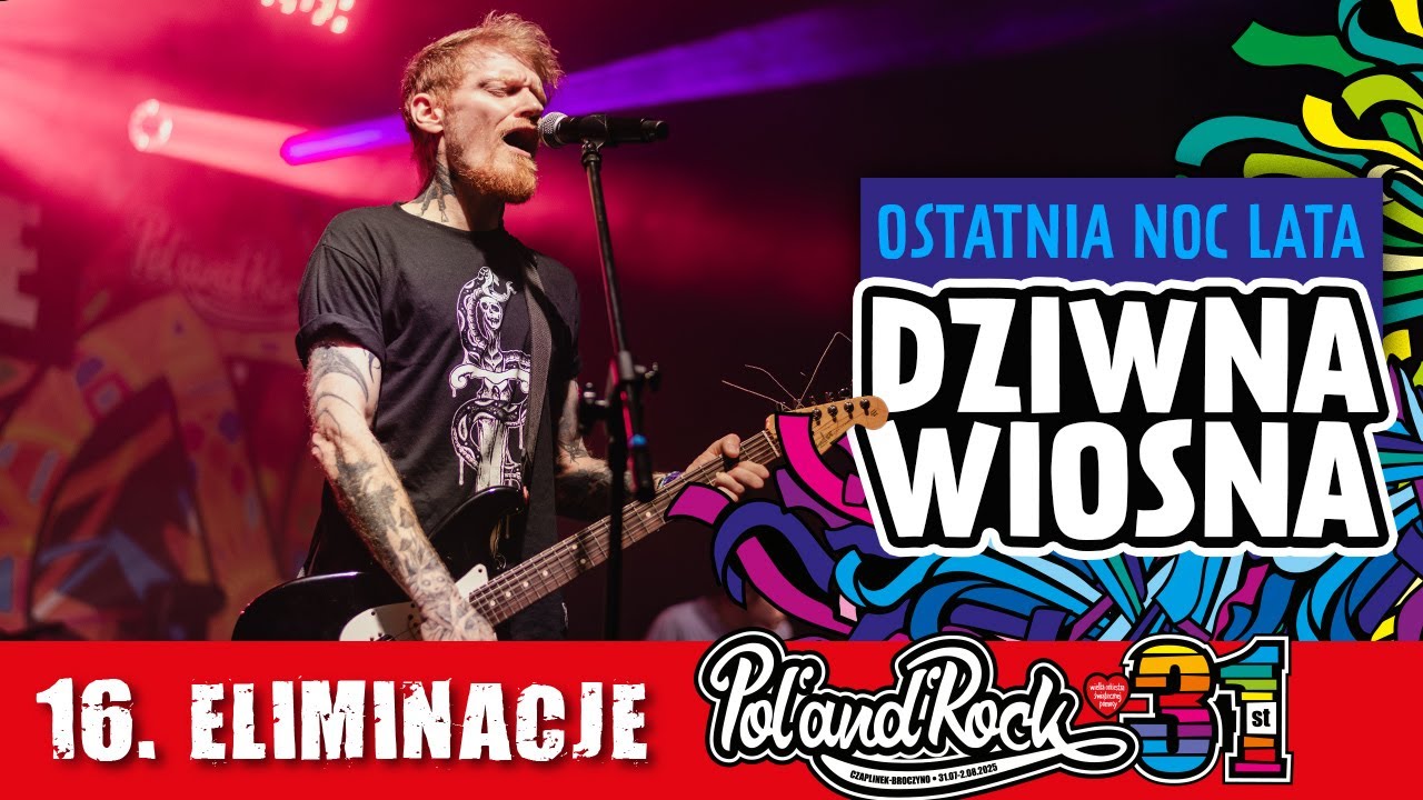 Dziwna Wiosna - Ostatnia noc lata | Eliminacje do #polandrock2025
