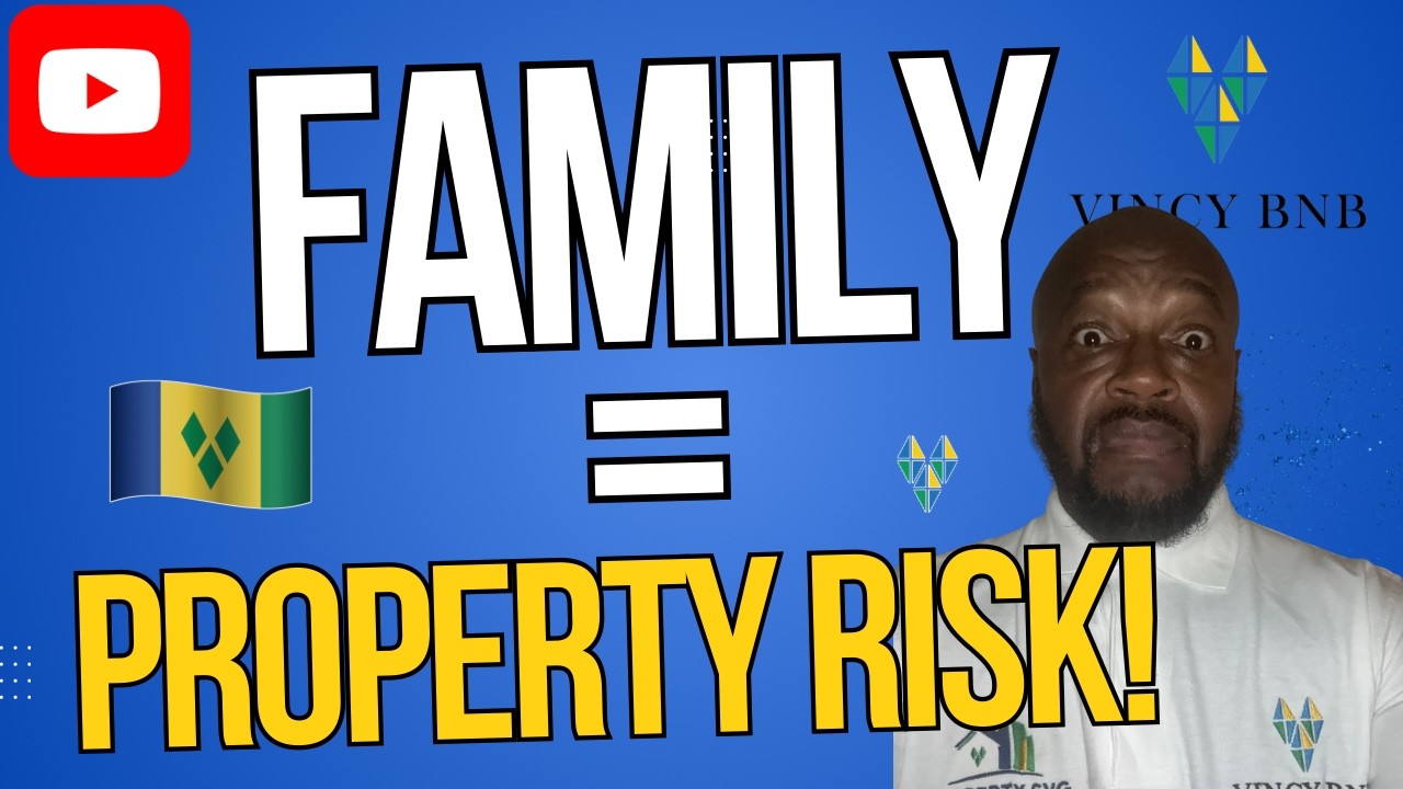 Why Family Is Your Biggest Property Risk  VincyBnB.com