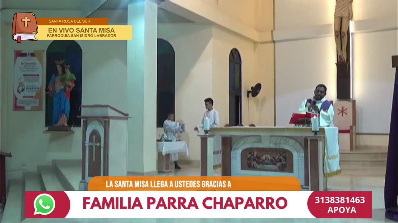 En Vivo Santa Misa Parroquia San Isidro Labrador. Miercoles 04 Marzo 2026.