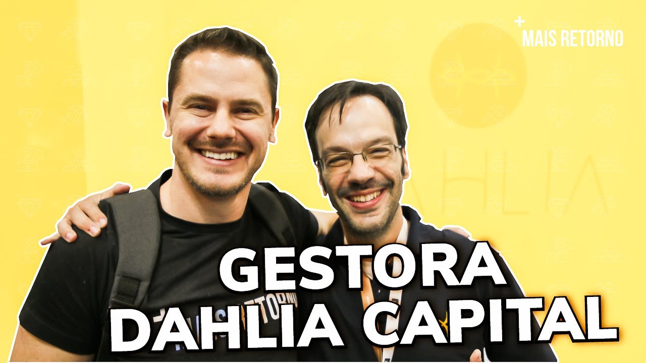 Dahlia Capital: conhe&ccedil;a a gestora e suas estrat&eacute;gias