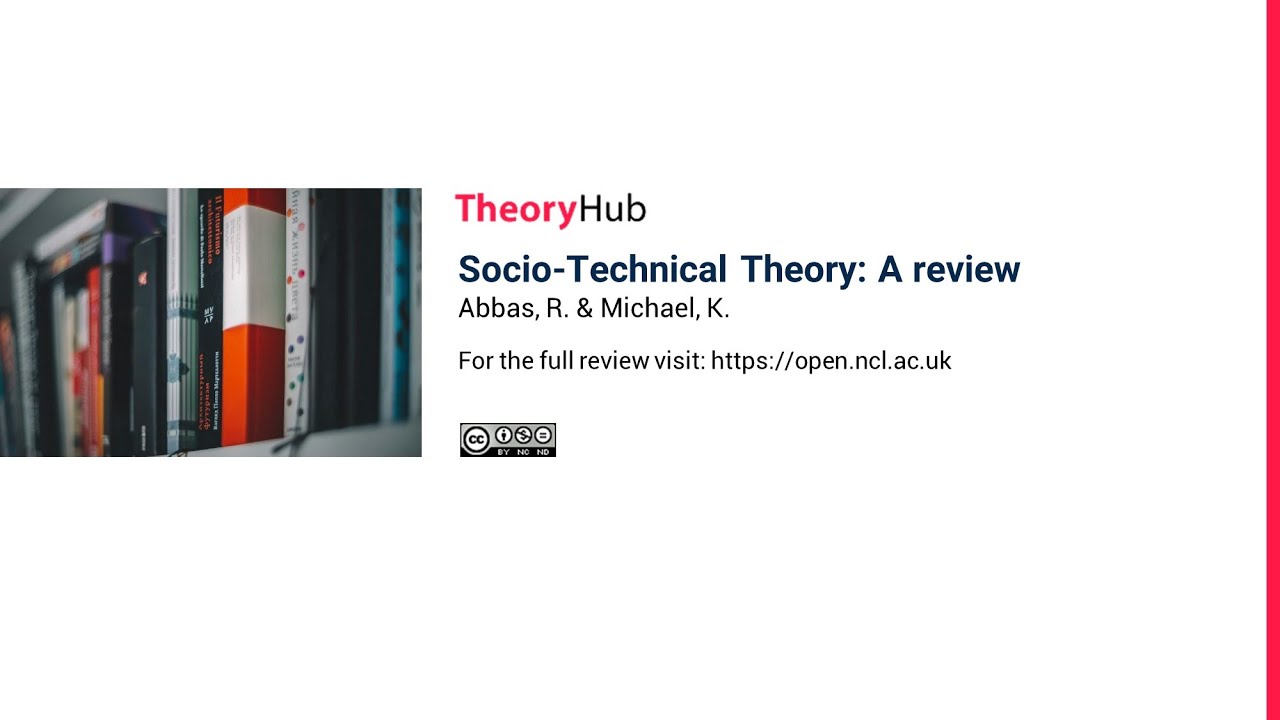 Socio-Technical Theory: A review