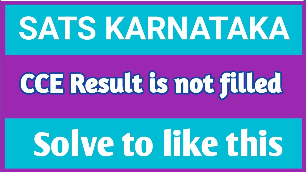 How to Solve #CCE #Result is not filled in SATS