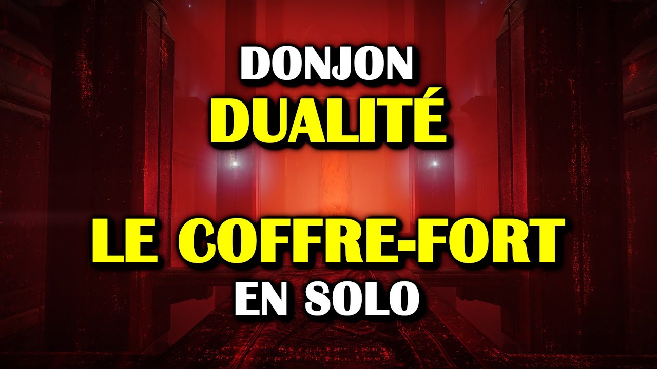 Destiny 2 - Donjon Dualit&eacute; - Le coffre-fort (en solo)
