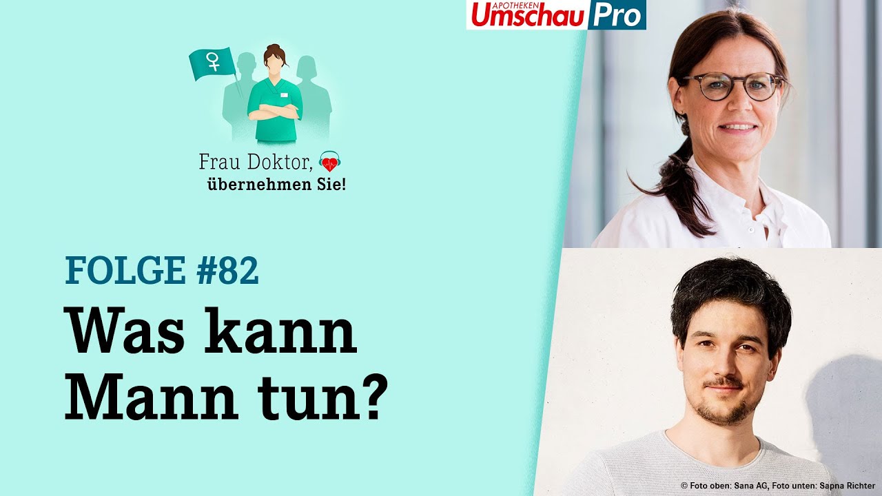 Männliche Verbündete: wie wir Männer mit ins Boot holen - Frau Doktor, übernehmen Sie!