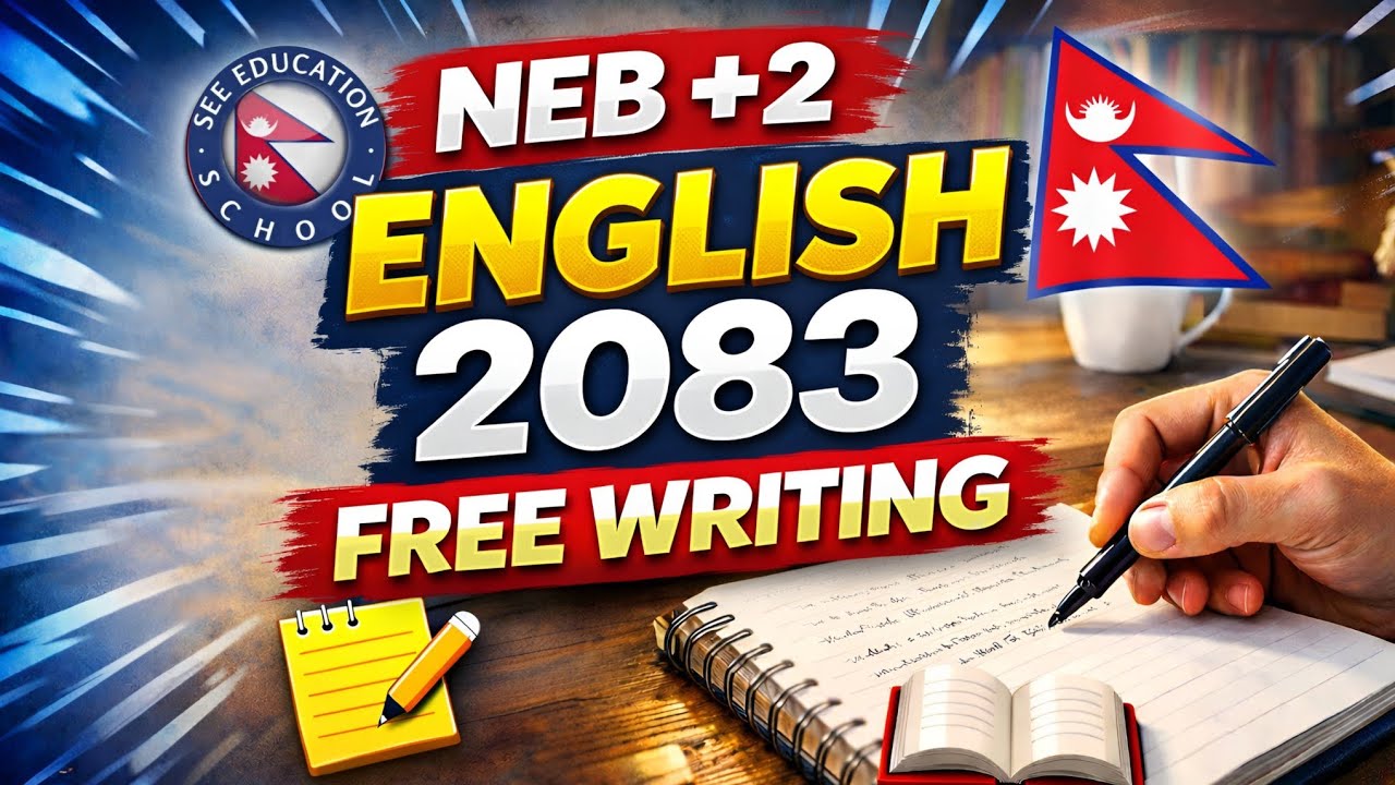Free Writing NEB +2 English 2083 ✍️ Most Important for Exam