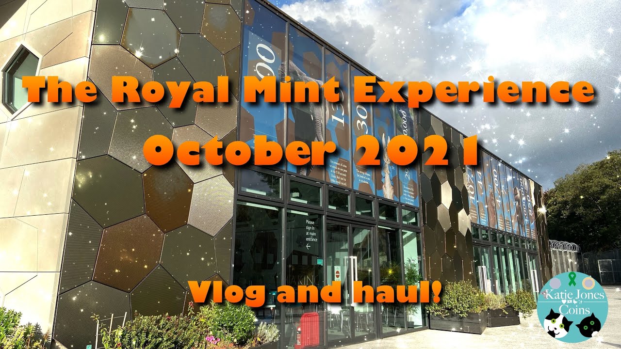 The Royal Mint Experience - October 2021 | Vlog and Haul
