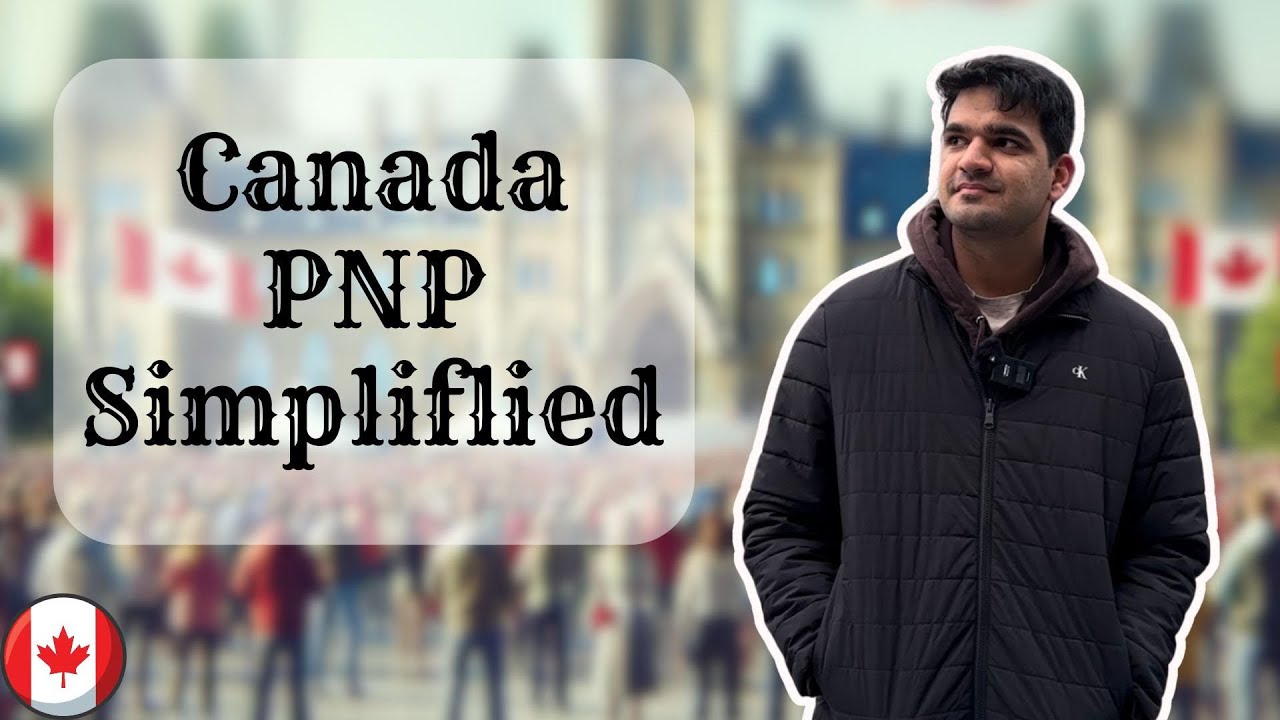 How to Get PNP in Canada: Full Process Explained | Canada PNP Guide 2025
