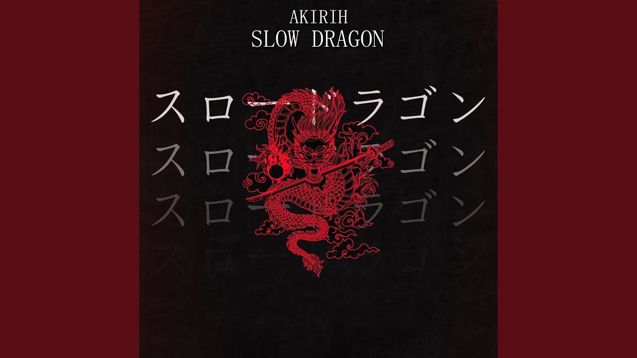 Slow Dragon