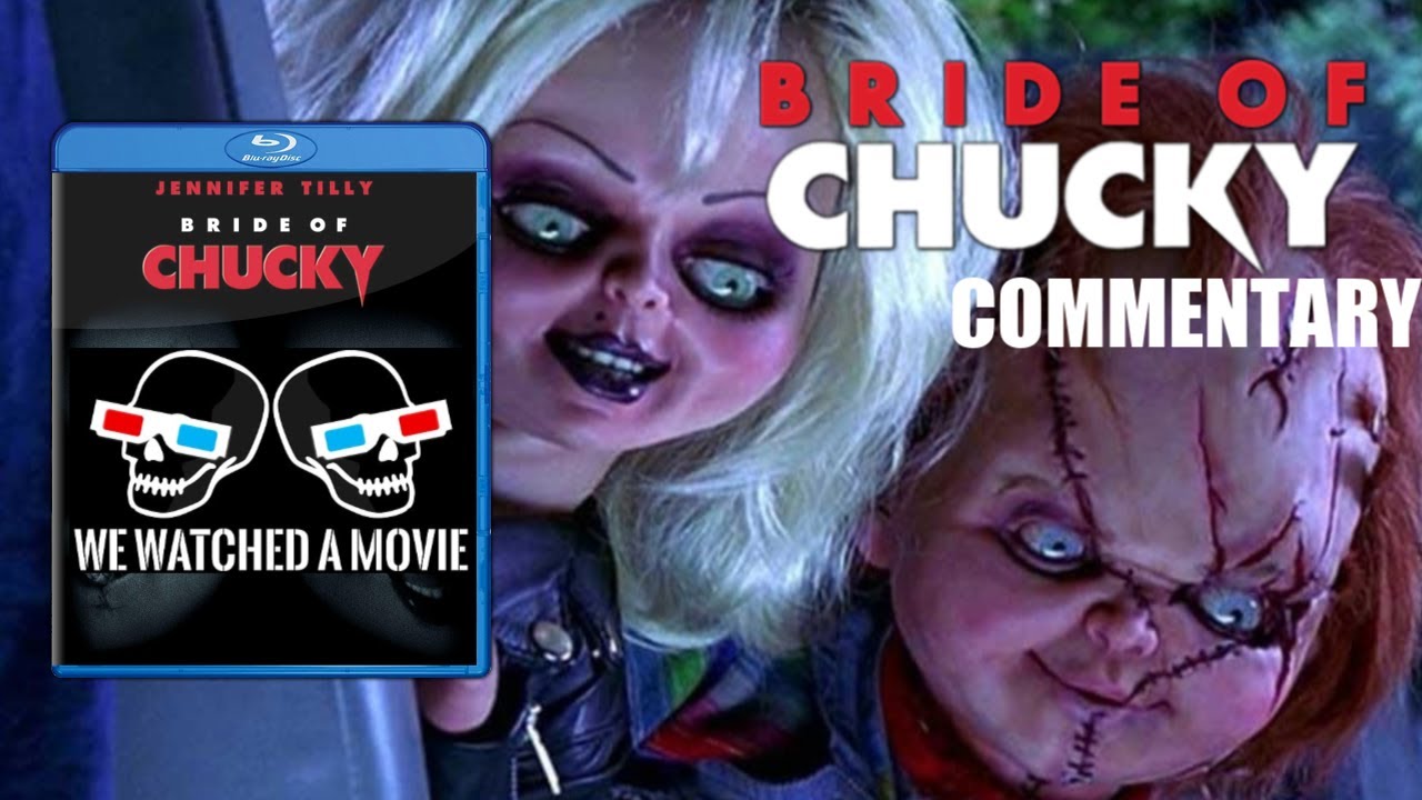 BRIDE OF CHUCKY LIVE COMMENTARY!