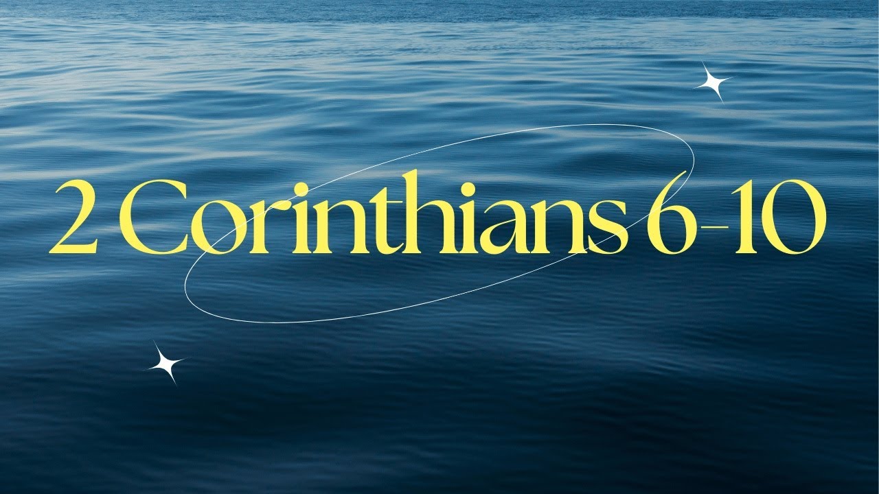 2 Corinthians 6-10 NLT | Live Set Apart