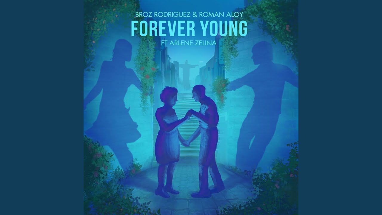 Forever Young