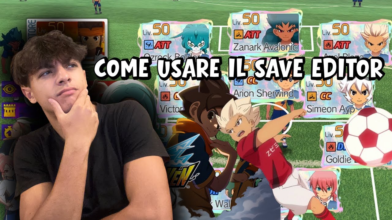 COME UTILIZZARE IL SAVE EDITOR DI INAZUMA ELEVEN VICTORY ROAD