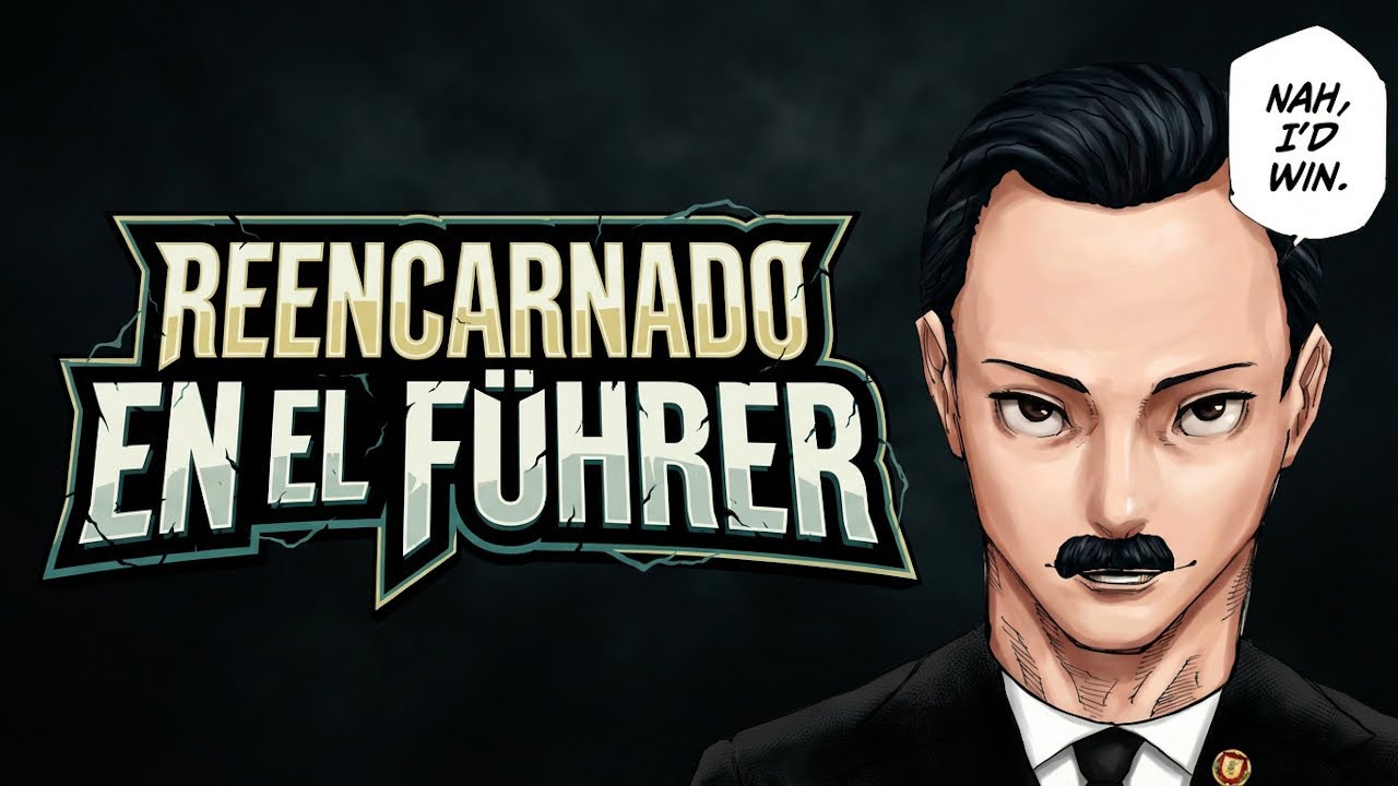 Soy Adolf Hitler: (1-10)
