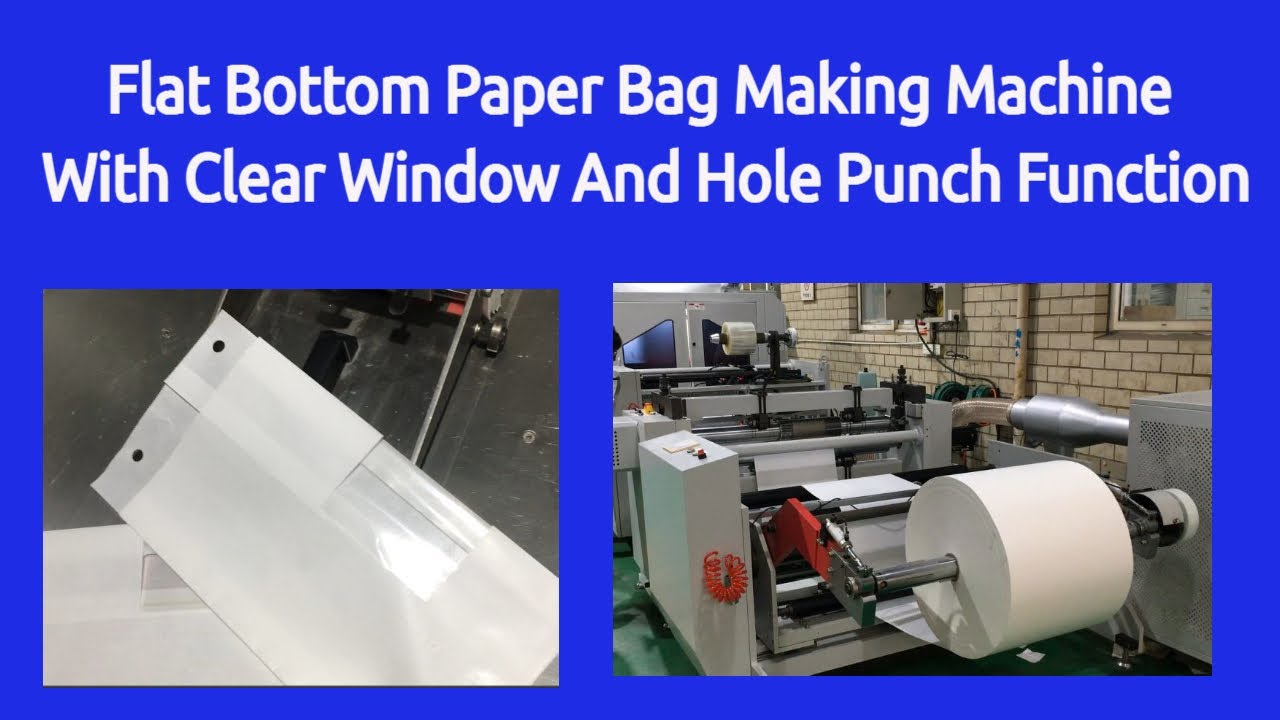 Flat Bottom Paper Bag Making Machine With Clear Window And Hole Punch Function