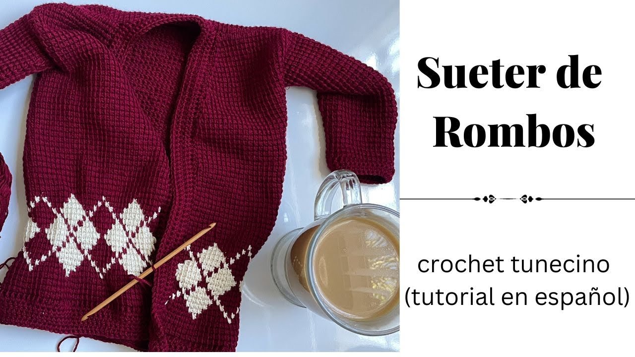 Sueter de Rombos, Crochet Tunecino en español