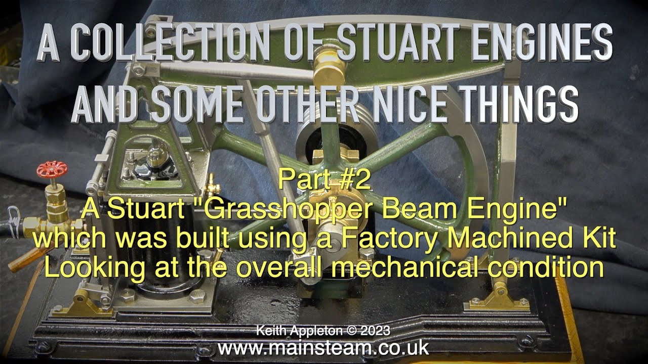 A COLLECTION OF STUART ENGINES - PART #2 - 