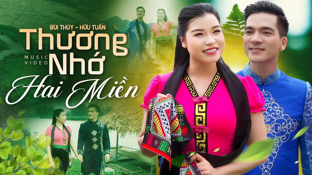 Thương Nhớ Hai Miền - Bùi Thuý & Hữu Tuấn lại 