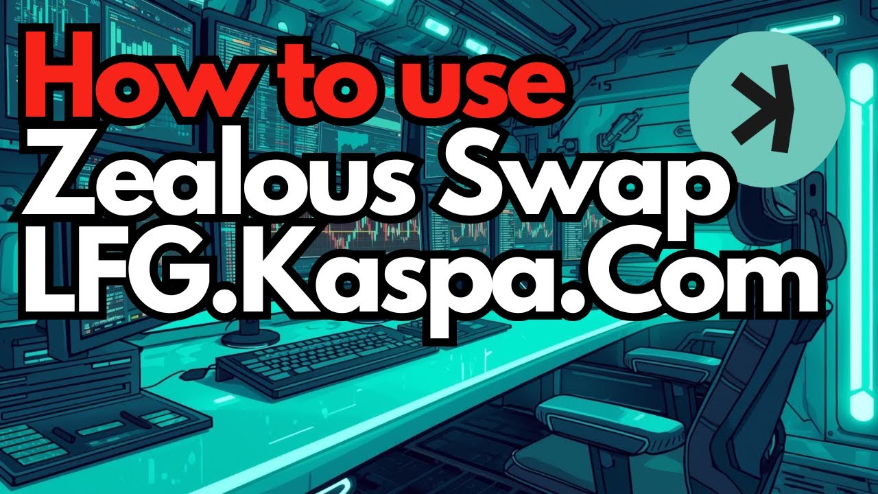 Использование Zealous Swap и LFG Kaspa.com