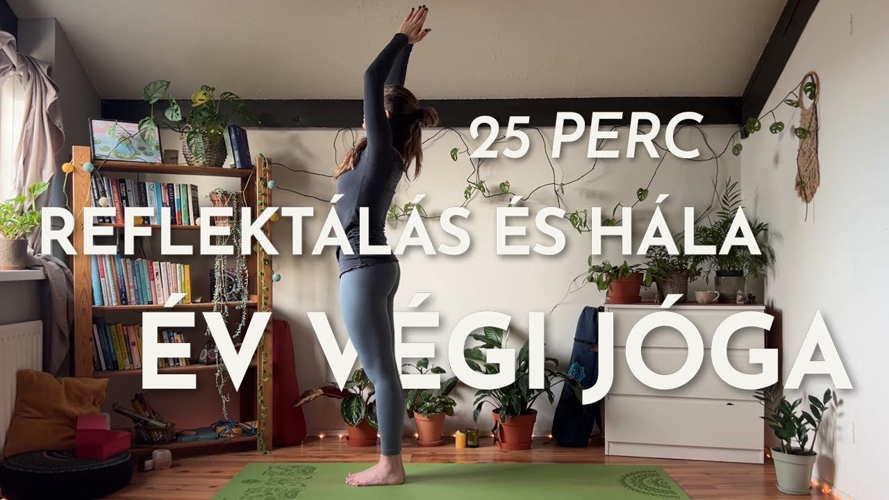 Év Végi Jóga 🎇 Átmozgatás és Tudatos Reflektálás ⌛