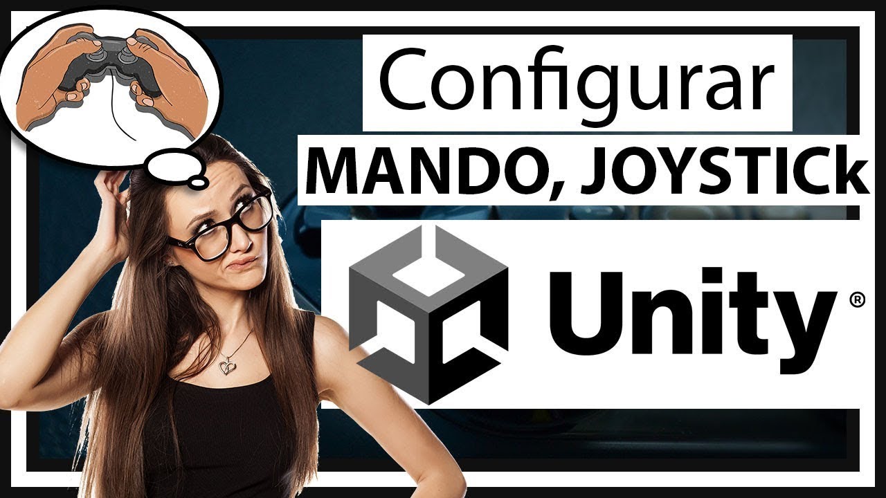 Cómo Configurar un Mando o Joystick en Unity 2021 🎮⌨: Mejora tu Experiencia de Juego