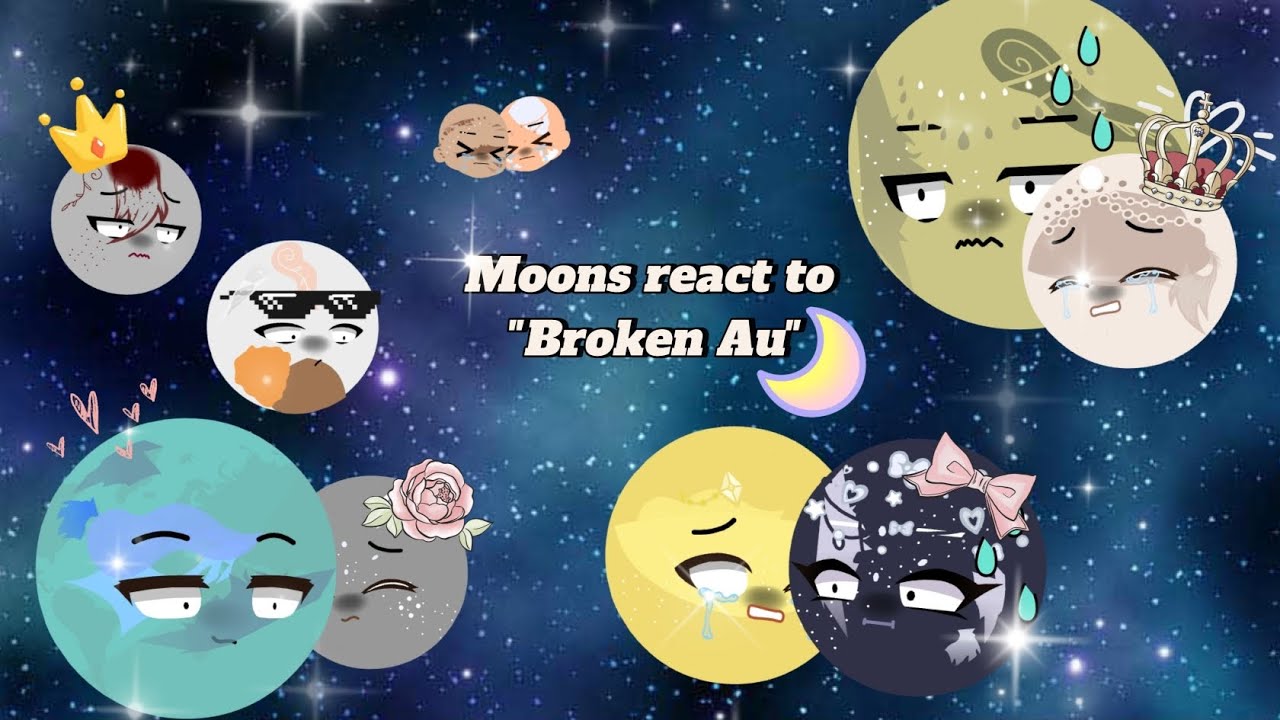 Moons react to 