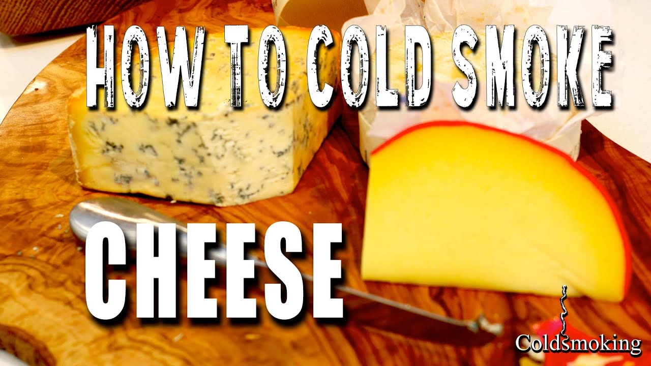 HOW TO COLD SMOKE CHEESE - Smoked Stilton, Edam & Camembert