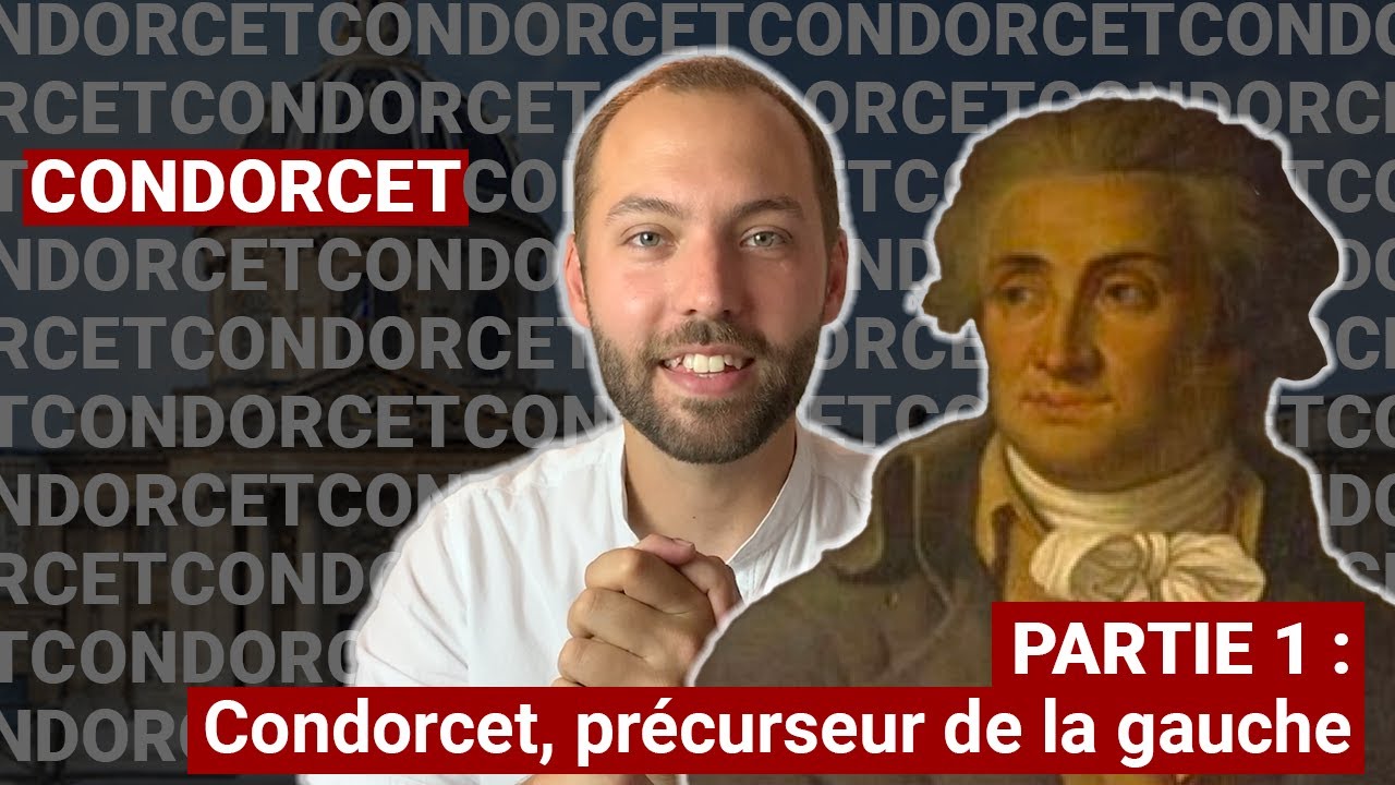 Condorcet, pr&eacute;curseur de la gauche - H&eacute;mipl&eacute;jik #06 (PARTIE 1)