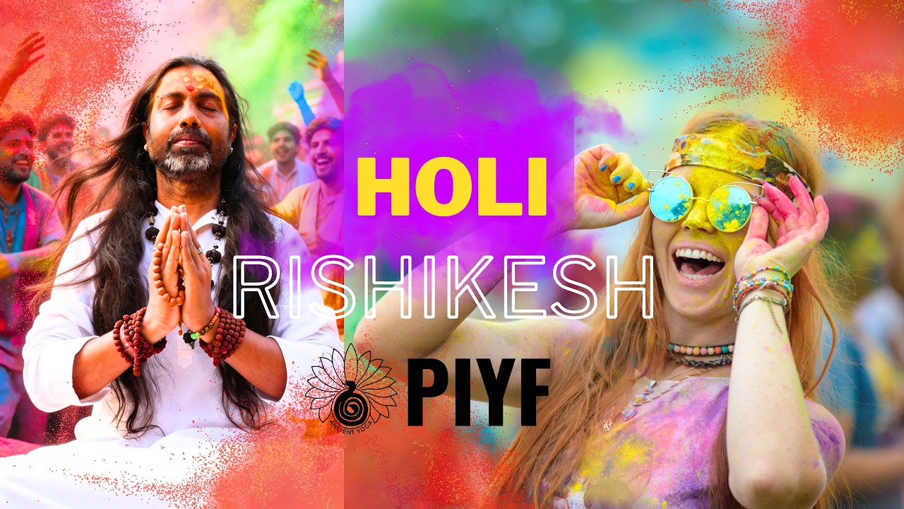 Holi Celebration in India: The Most Colourful Festival in the World (PIYF, Rishikesh)