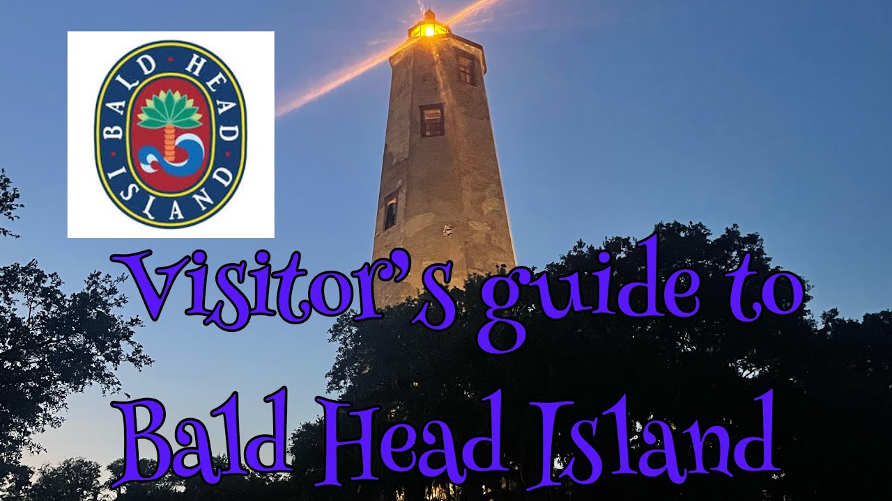 Visitor’s guide to Bald Head Island, NC,  tips and tricks to a great vacation, 2022.