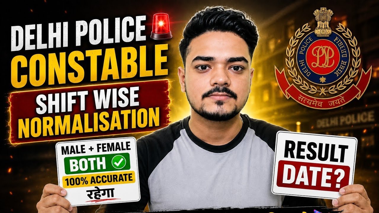 DELHI POLICE CONSTABLE RESULT 2026 | Delhi Police Cutoff 2026 |Delhi Police Shift Wise Normalisation