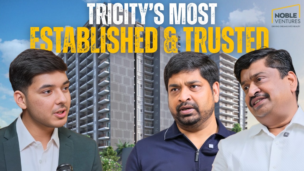 Future of Tricity Real Estate | Mohali Property Tips by MD & JMD Noble Ventures Mohali