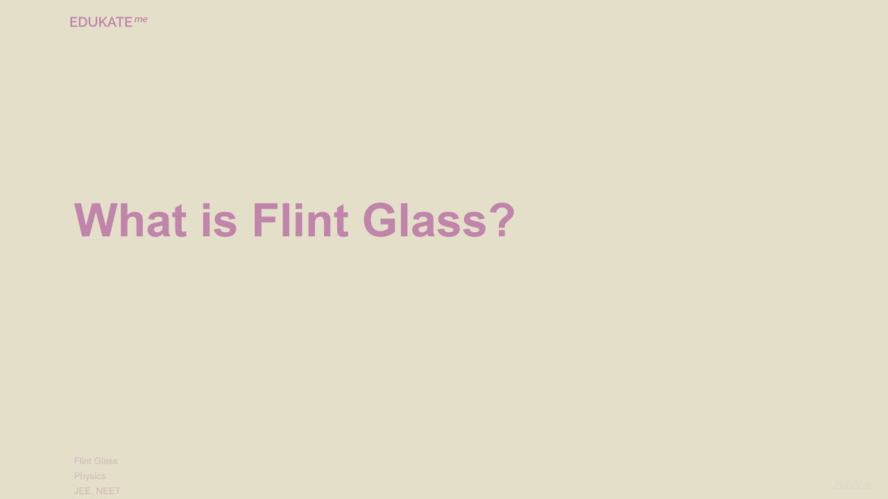 What is Flint Glass?