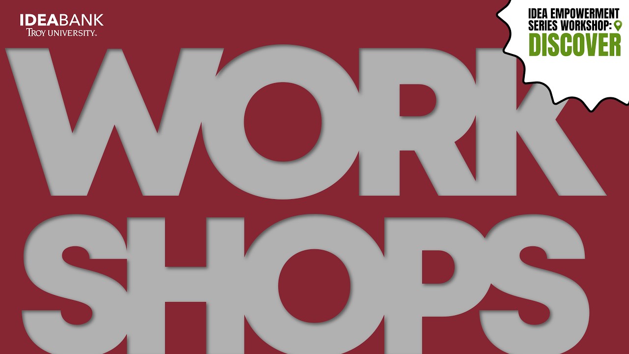 The Idea Empowerment Series Workshop: Discover