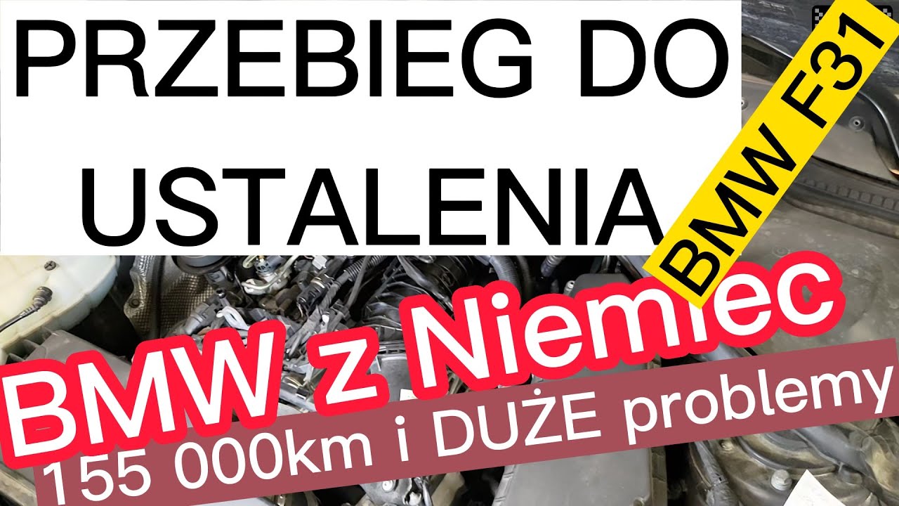 BMW F31 z Niemiec przebieg DO USTALENIA ?! 155tyś i DUŻE problemy. #rodzinaforte #rommie
